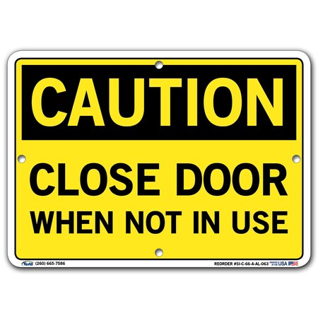 Vestil Aluminum Sign, 7-1/2" H, 10-1/2" W, Aluminum, Rectangle, English, SI-C-66-A-AL-063 SI-C-66-A-AL-063